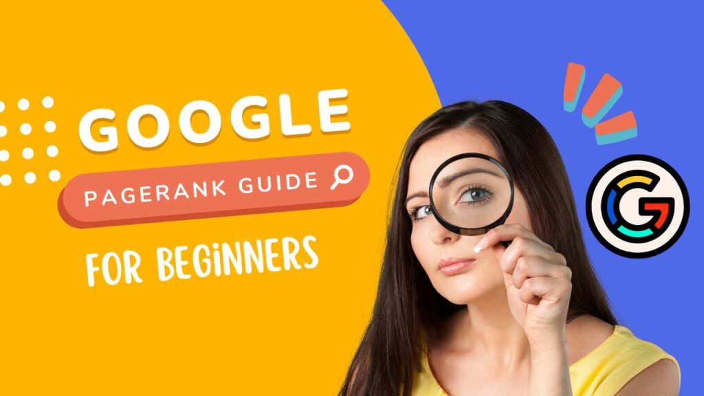 Google PageRank Guide For Beginners