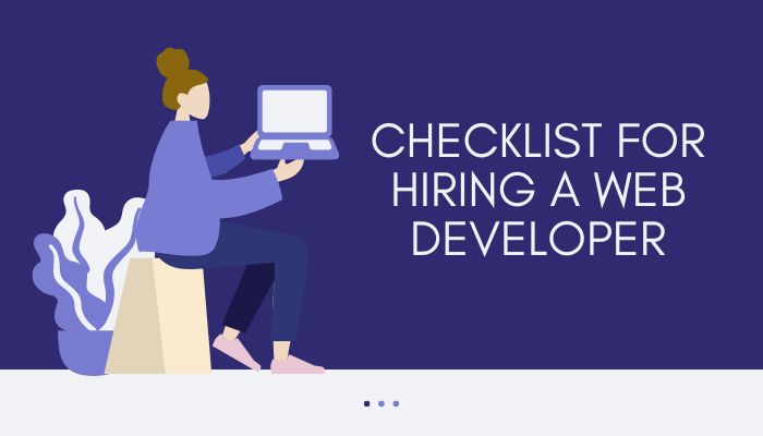 Checklist for Hiring a Web Developer
