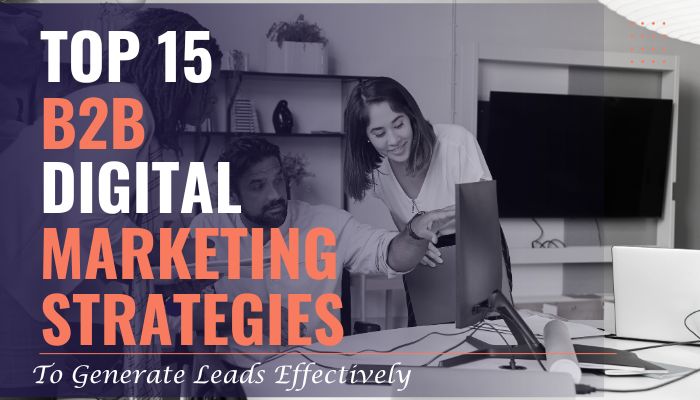 B2B Digital Marketing Strategies