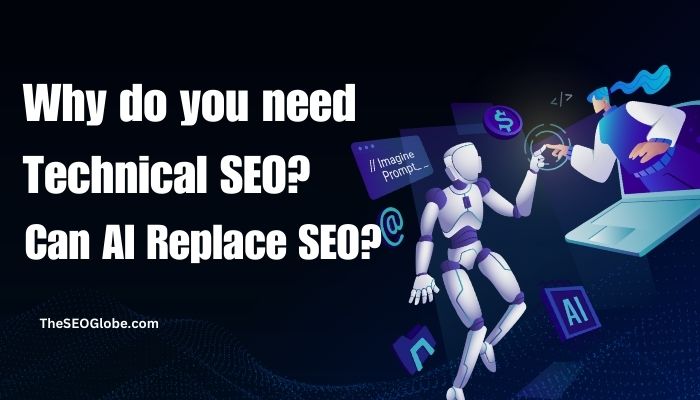 Know all about why you need technical SEO, how it can benefit your website and drive traffic. Also, learn if AI can bring revolution in SEO business. Being as smart as it can be, is AI going to be a revolution in SEO too?