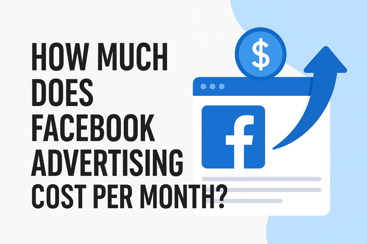 Facebook Advertising Cost Per Month